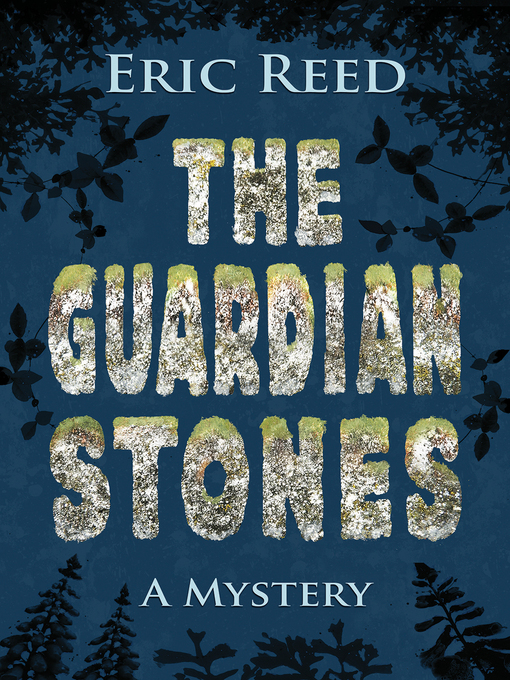 Title details for The Guardian Stones by Eric Reed - Available
